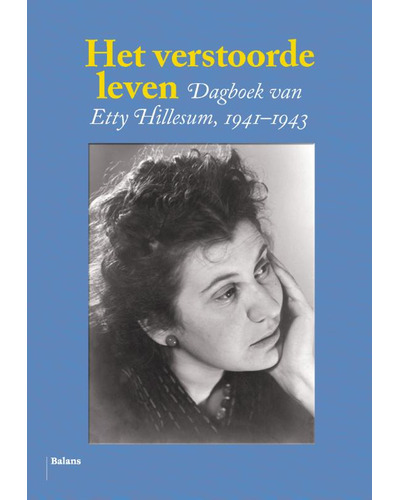 Het verstoorde leven - Dagboek van Etty