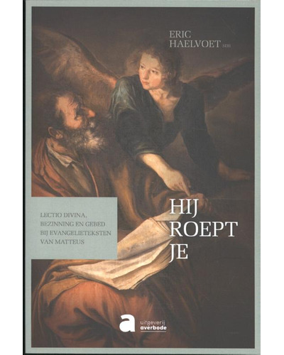 Hij roept je