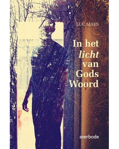 In het licht van Gods woord
