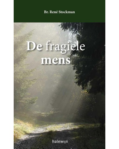 De fragiele mens