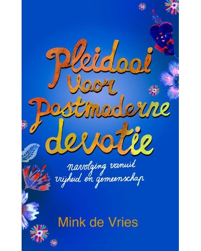 Pleidooi voor postmoderne devotie