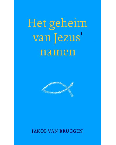 Het geheim van Jezus' namen