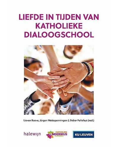 Liefde in tijden van katholieke dialoogschool