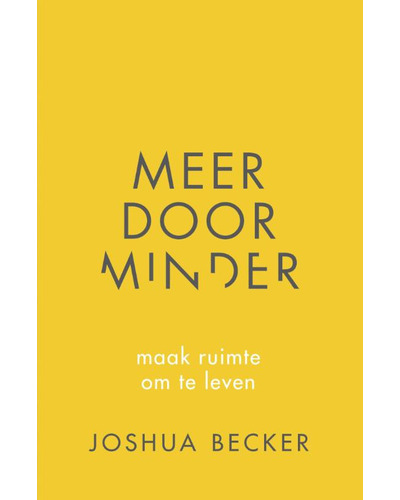 Meer door minder