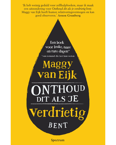 Onthoud dit als je verdrietig bent