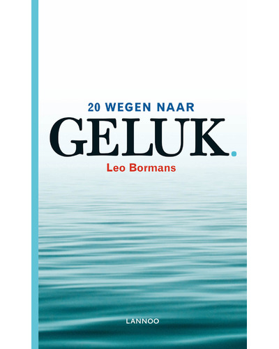 20 wegen naar geluk