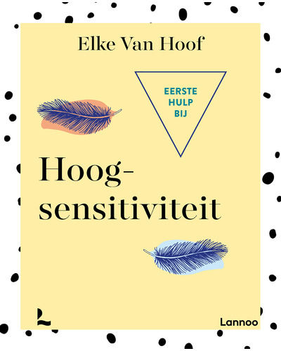 Eerste hulp bij hoogsensiviteit