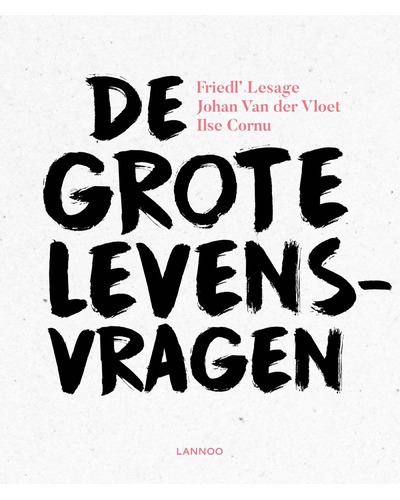 De grote levensvragen