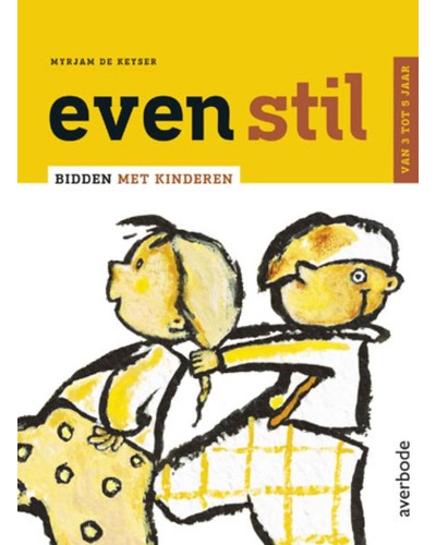 Even stil (3 tot 5 jaar)