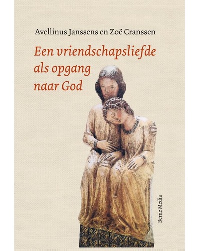 Een vriendschapsliefde als opgang naar God