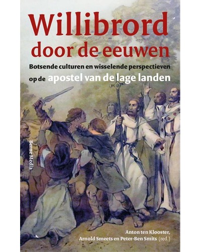 Willibrord door de eeuwen