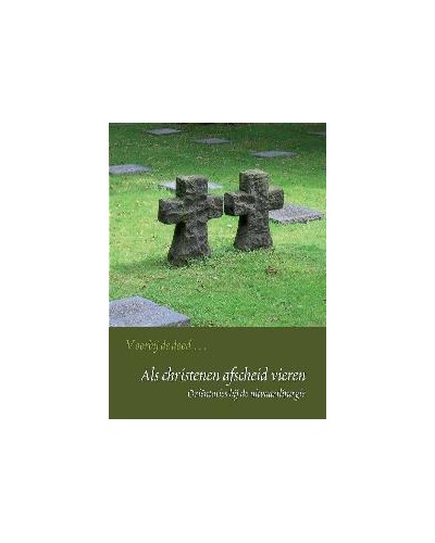 Als christenen afscheid vieren