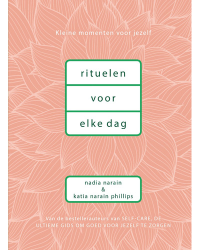 Rituelen voor elke dag