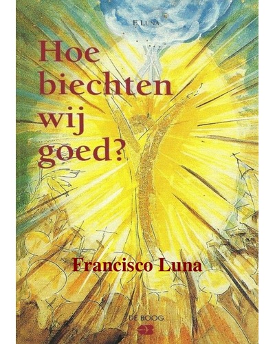 Hoe biechten wij goed?