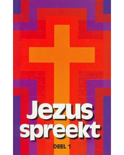 Jezus spreekt - deel 1