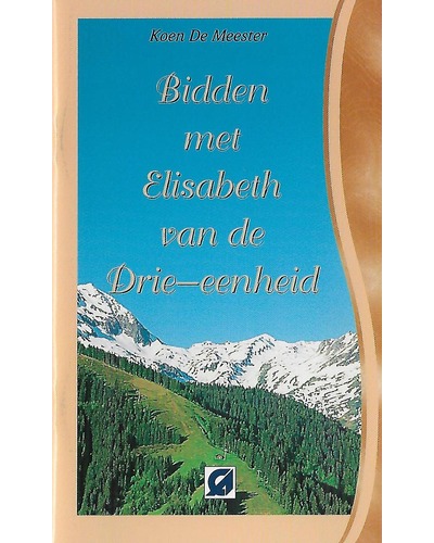 Bidden met Elisabeth van de Drie-eenheid