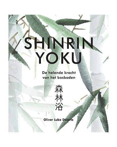 Shinrin-yoku - Delorie