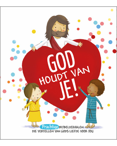 God houdt van je