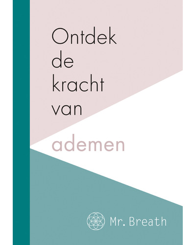 Ontdek de kracht van ademen