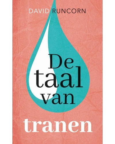 De taal van tranen