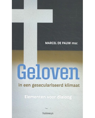 Geloven in een geseculariseerd klimaat