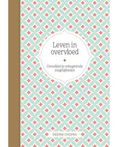 Leven in overvloed