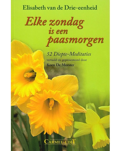 Elke zondag is een paasmorgen