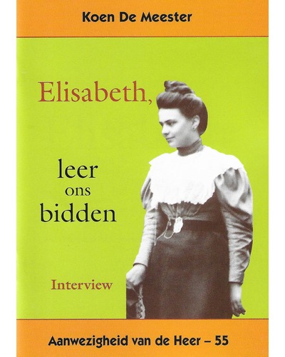 Elisabeth, leer ons bidden