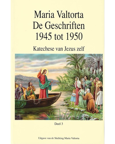 Maria Valtorta - De geschriften 1945 - deel 3