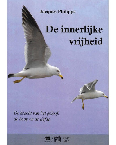 De innerlijke vrijheid OUDE VERSIE