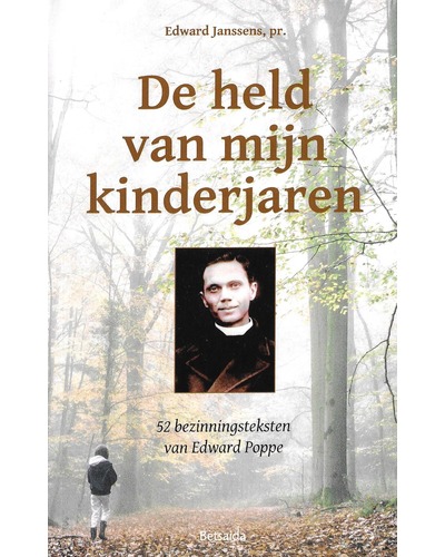 De held van mijn kinderjaren