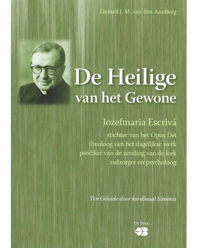 De Heilige van het Gewone