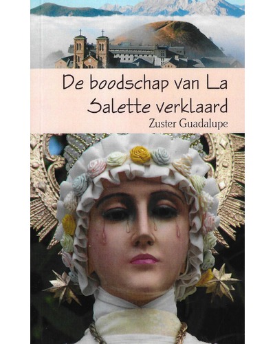 De boodschap van La Salette verklaard