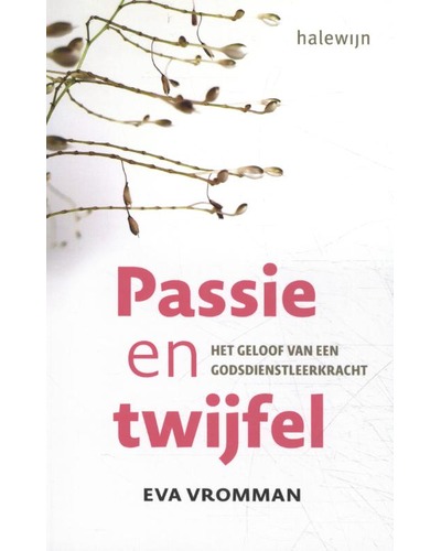 Passie en twijfel