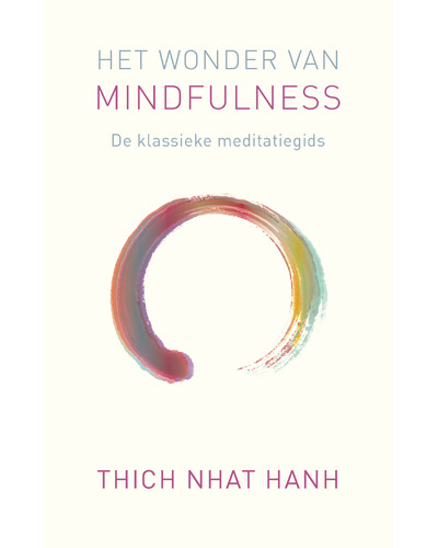 Het wonder van mindfulness