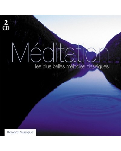 CD Méditation les plus belles mélodies classique