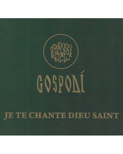 CD Gospodi - Je te chante Dieu Saint - groen