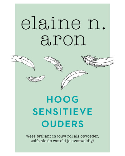 Hoog sensitieve ouders