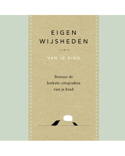 Eigen wijsheden van je kind