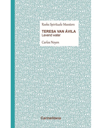 Spirituele Meesters - Teresa van Avila