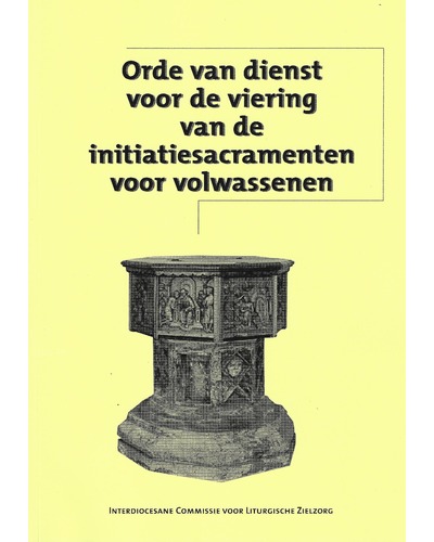 Orde van dienst initiatiesacramenten volwassenen