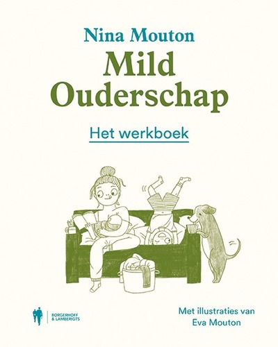 Mild ouderschap - het werkboek