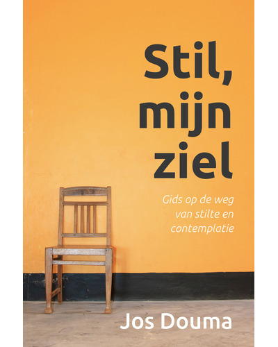 Stil, mijn ziel