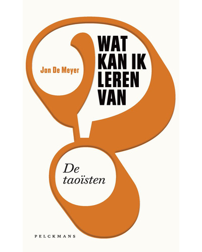 Wat kan ik leren van de taoïsten?