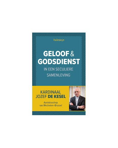 Geloof & Godsdienst in een seculiere samenleving