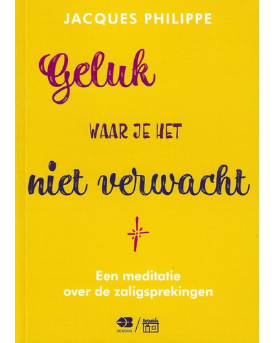 Geluk waar je het niet verwacht