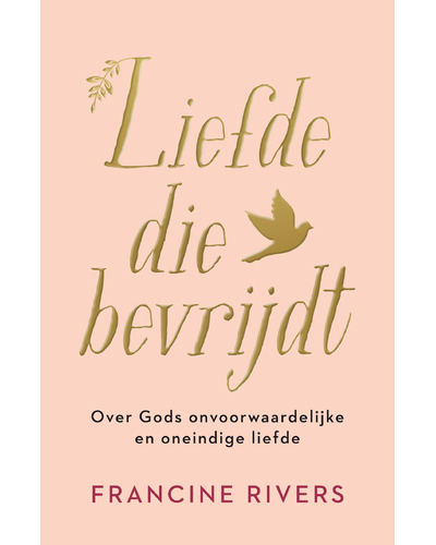 Liefde die bevrijdt