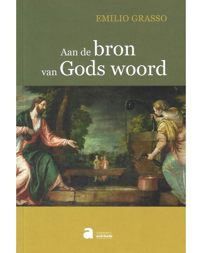 Aan de bron van Gods woord