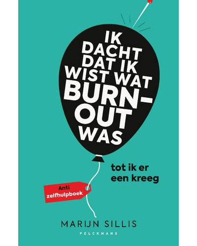 Ik dacht dat ik wist wat burn-out was