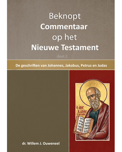 Beknopt commentaar op het Nieuwe Testament deel 2